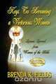 Keys to Becoming a Victorious Woman, Brenda K. Fields 