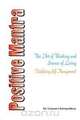Positive Mantra- The Art of Thinking and Science of Living (Redefining Self Management), Dr Gautam Chattopadhyay 