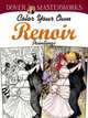Color Your Own Renoir Paintings, Noble Marty 
