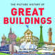 The Picture History of Great Buildings, Clements Gillian 