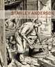 Stanley Anderson. Prints: A Catalogue Raisonne, Meyrick Robert 