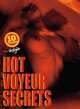Hot Voyeur Secrets, 