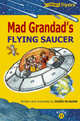 Mad Grandad's Flying Saucer, 