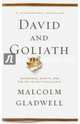 David and Goliath. Underdogs, Misfits, and the Art of Battling Giants, Gladwell Malcolm 