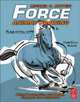 Force. Animal Drawing. Animal Locomotion and Design Concepts for Animators, Mattesi Mike 