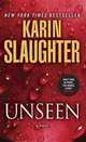 Unseen, Slaughter Karin 