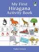 My First Hiragana Activity Book, Green Yuko 