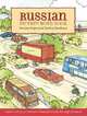 Russian Picture Word Book. Learn Over 500 Commonly Used Russian Words Through Pictures, Rogers Svetlana 