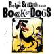 Book of Dogs, Steadman Ralph 