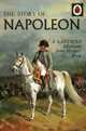 The Story of Napoleon, L. Du Garde Peach 