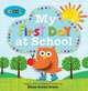 My First Day at School, Ellen Crimi-Trent 