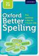 Oxford Better Spelling. Age 7-9, 