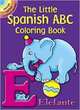 The Little Spanish ABC Coloring Book, Pomaska Anna 