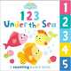 Early Birds 123 Under the Sea. Board book, 
