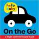 On the Go. Board book, Priddy Roger 