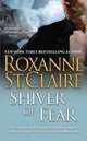 Shiver of Fear, Roxanne St. Claire 