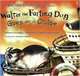 Walter the Farting Dog Goes on a Cruise, Kotzwinkle William 