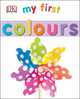 My First Colours. Board book, Davis Sarah 