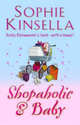 Shopaholic and Baby, Kinsella Sophie 