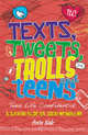 Texts, Tweets, Trolls and Teens, Naik Anita 