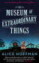 The Museum of Extraordinary Things, Hoffman Alice 