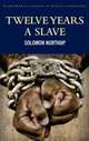 Twelve Years a Slave. Including; Narrative of the Life of Frederick Douglass, Northup Solomon 