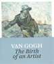 Van Gogh. The Birth of an Artist, Sjraar Van Heugten 