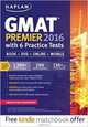 Kaplan GMAT Premier 2016 with 6 Practice Tests (+ Blu-ray), 