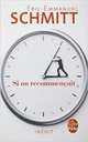 Si on Recommencait, Schmitt Eric-Emmanuel 