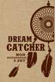Dream Catcher. Мои волшебные 5 лет (мешковина), 
