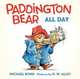 Paddington Bear All Day, Bond Michael 