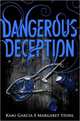 Dangerous Deception: Dangerous Creatures Book 2, Garcia Kami 