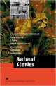 Animal Stories Advanced, Barber Daniel, Kipling Rudyard, Henry O., Jacobs W.W., London Jack, Durrell Gerald, Woolf Virginia, Jones Ceri 