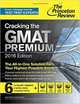 Cracking the GMAT Premium Edition with 6 Computer-Adaptive Practice Tests. 2016, 
