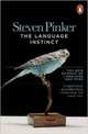 The Language Instinct: How the Mind Creates Language, Pinker Steven 