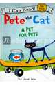 Pete the Cat. A Pet for Pete, Dean James 