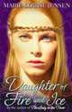 Daughter of Fire and Ice, Marie-Louise Jensen 