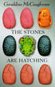 The Stones are Hatching, McCaughrean Geraldine 
