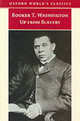 Up from Slavery, Booker T. Washington 