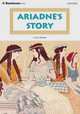Ariadne's Story, Hannam Joyce 