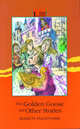The Golden Goose and Other Stories, 