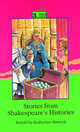 Stories from Shakespeare's Histories, Shakespeare William 