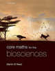 Core Maths for the Biosciences, Martin B. Reed 