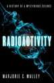 Radioactivity, Malley C. Marjorie 
