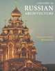 A History of Russian Architecture, William C. Brumfield 