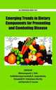 Emerging Trends in Dietary Components for Preventing and Combating Disease, 