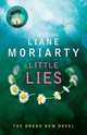 Little Lies, Moriarty Liane 