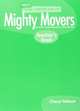 Mighty Movers. Teacher's Book, Marks Jonathan 