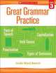 Great Grammar Practice. Grade 3, Beech Linda 