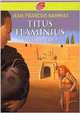 Titus Flaminius 2. LA Gladiatrice, Nahmias 
